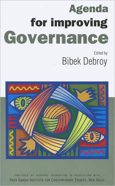 Cover for Bibek Debroy · Agenda for Improving Governance: Select Papers on Governance (Hardcover Book) (2004)