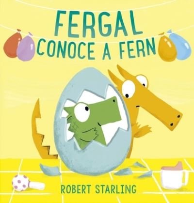 Cover for Robert Starling · Fergal conoce a Fern/ Fergal Meets Fern (Hardcover bog) (2022)
