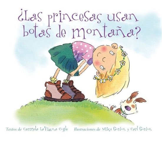 Cover for Mike Gordon · Las Princesas Usan Botas De Montana? (Hardcover Book) [Spanish edition] (2014)
