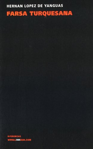 Cover for Hernán López De Yanguas · Farsa Turquesana (Teatro) (Spanish Edition) (Paperback Book) [Spanish edition] (2024)