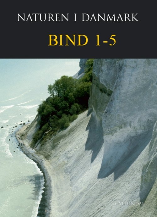 Cover for Kaj Sand-Jensen · Naturen i Danmark: Naturen i Danmark, bd.1-5 (Indbundet Bog) [1. udgave] (2006)