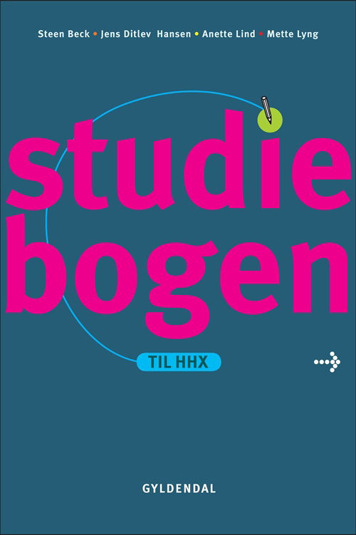 Studiebogen til hhx - Steen Beck; Mette Lyng; Jens Ditlev Hansen; Anette Lind - Books - Gyldendal - 9788702092585 - February 3, 2011