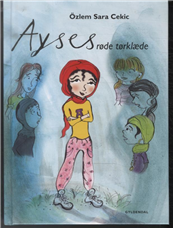 Vild Dingo: Ayses røde tørklæde - Özlem Cekic - Libros - Gyldendal - 9788702159585 - 28 de febrero de 2014