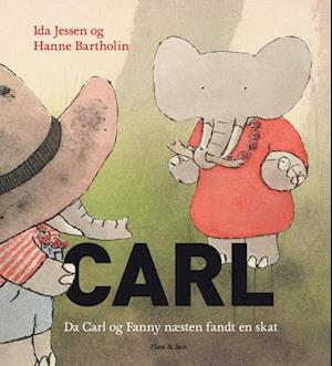 Cover for Ida Jessen; Hanne Bartholin · Da Carl og Fanny næsten fandt en skat (Indbundet Bog) [1. udgave] (2021)