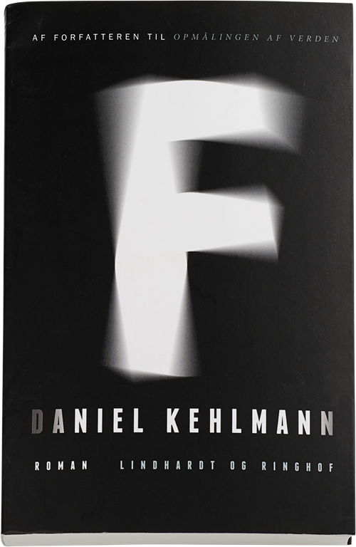 Cover for Daniel Kehlmann · F (Sewn Spine Book) [1e uitgave] (2014)