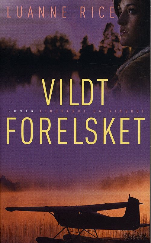 Cover for Luanne Rice · Vildt forelsket, pocket (Paperback Book) [2.º edición] (2009)