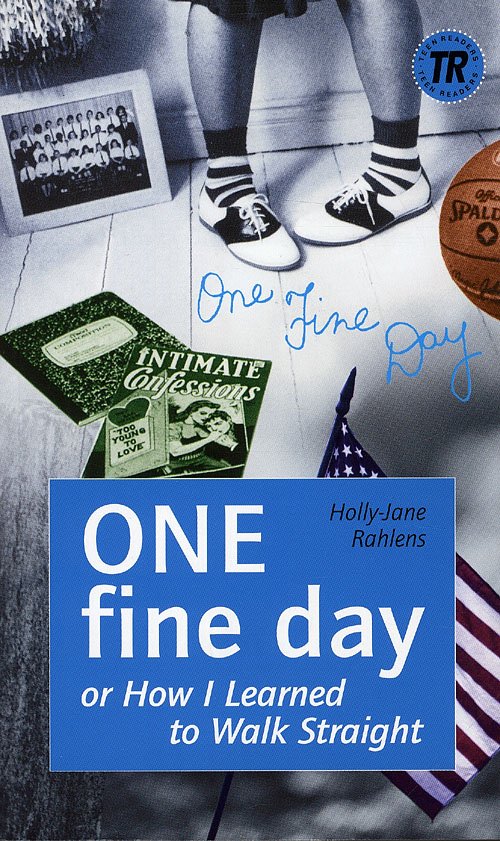 Cover for Holly-Jane Rahlens · Teen Readers: One Fine day, TR 4 (Hæftet bog) [2. udgave] (2011)