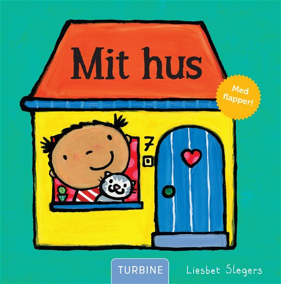 Cover for Liesbet Slegers · Mit hus (Cardboard Book) [1º edição] (2021)