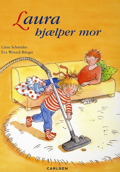 Cover for Liane Schneider · Laura hjælper Mor (Inbunden Bok) [1:a utgåva] (2008)
