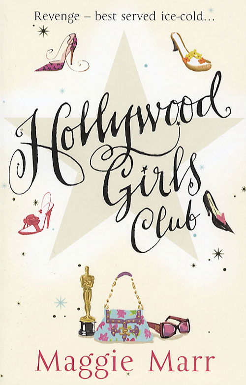 Cover for Maggie Marr · Hollywood Girls Club (TW) (Sewn Spine Book) [1st edition] (2007)