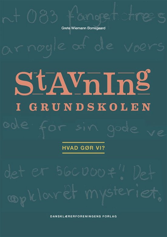 Cover for Grete Wiemann Borregaard · Stavning i grundskolen (Hæftet bog) [2. udgave] (2018)