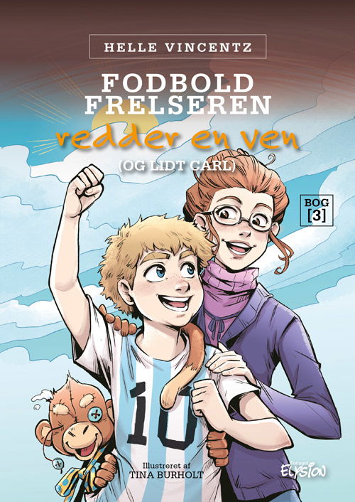 Cover for Helle Vincentz · Fodbold-frelseren: Fodbold-frelseren redder en ven (og lidt Carl) (Hardcover Book) [1e uitgave] (2023)