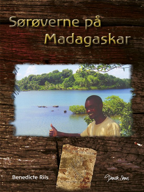 Cover for Benedicte Riis · Sørøverne på Madagaskar (Book) [1.º edición] (2013)