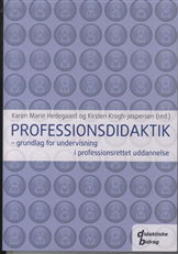 Cover for Karen Marie Hedegaard &amp; Kirsten Krogh-Jespersen · Didaktiske bidrag: Professionsdidaktik (Sewn Spine Book) [1st edition] (2011)