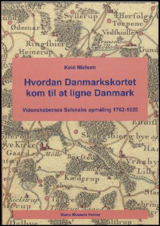 Cover for Keld Nielsen · Hvordan Danmarkskortet kom til at ligne Danmark (Bok) [2:a utgåva] (2017)