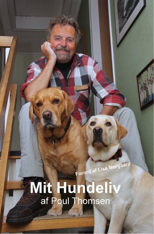Cover for Poul Thomsen · Mit hundeliv (Bound Book) [1th edição] (2011)