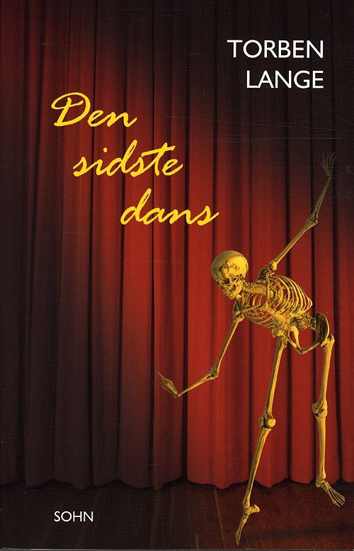 Cover for Torben Lange · Den sidste dans (Heftet bok) [1. utgave] (2009)
