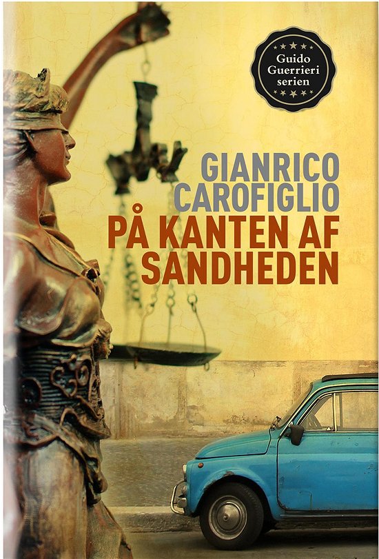 Cover for Gianrico Carofiglio · På kanten af sandheden (Bound Book) [1er édition] (2015)