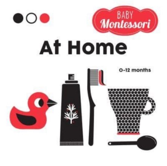 At Home: Baby Montessori - Baby Montessori (Gebundenes Buch) (2023)