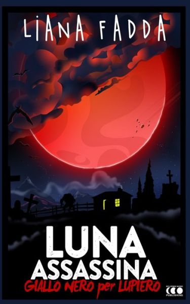 Cover for Liana Fadda · Luna Assassina (Paperback Book) (2022)