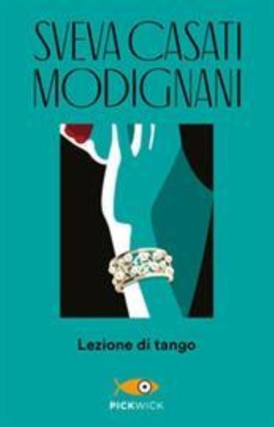 Cover for Sveva Casati Modignani · Lezione Di Tango (Book) (2019)