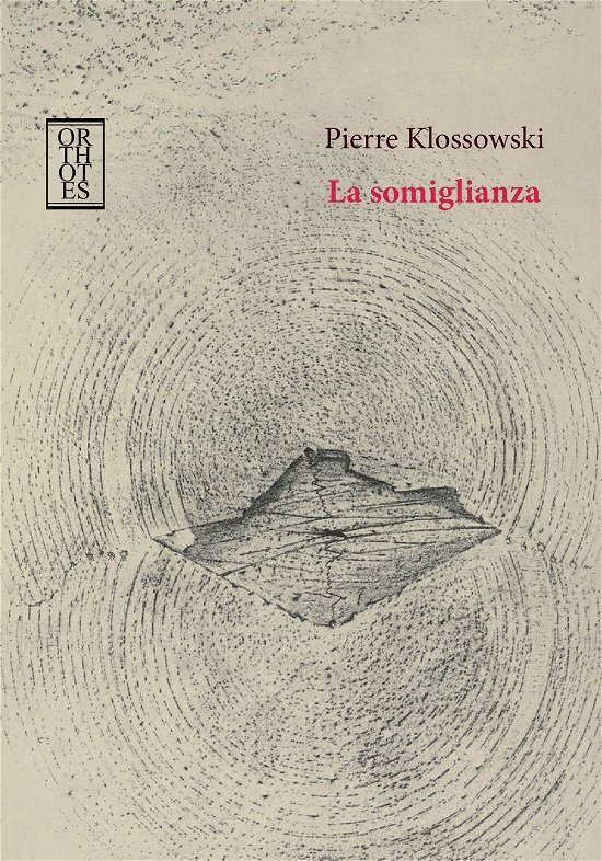 Cover for Pierre Klossowski · La Somiglianza (Bog)