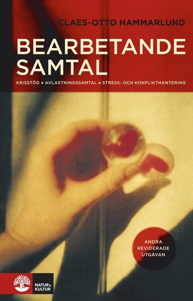 Cover for Claes-Otto Hammarlund · Bearbetande samtal : krisstöd, avlastningssamtal, stress- och konflikthantering (Paperback Book) (2019)