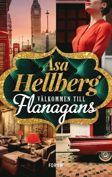 Cover for Hellberg Åsa · Välkommen till Flanagans (Bound Book) (2019)
