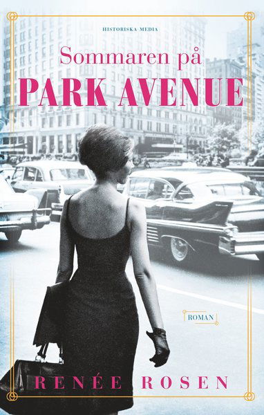 Cover for Renée Rosen · Sommaren på Park Avenue (Bound Book) (2020)