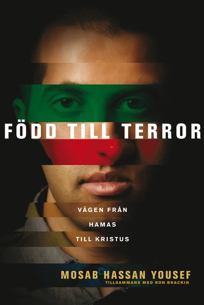 Cover for Ron Brackin Mosab Hassan Yousef · Född till terror : vägen från Hamas till Kristus (Paperback Book) (2014)