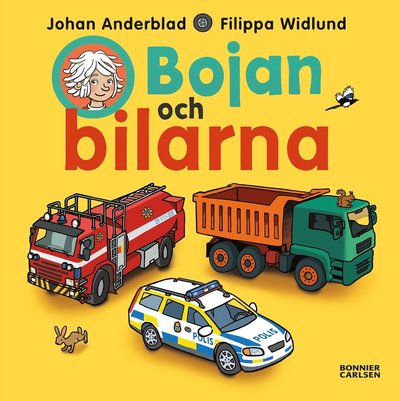 Cover for Johan Anderblad · Bojan och bilarna (Kartongbok) (2021)