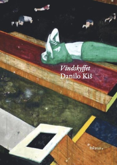 Cover for Danilo Kis · Vindskyffet : ett poem (Innbunden bok) (2016)