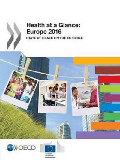 Health at a glance - Organisation for Economic Co-operation and Development - Livros - Organization for Economic Co-operation a - 9789264265585 - 7 de dezembro de 2016