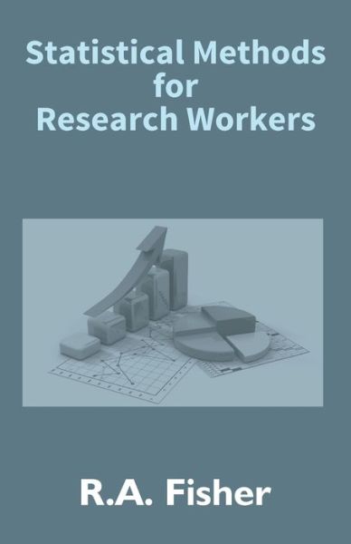 Cover for R a Fisher · Statistical Methods For Research Workers (Paperback Bog) (2017)