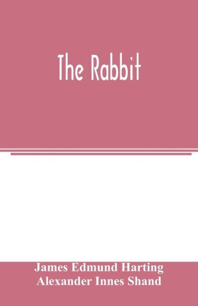 Cover for James Edmund Harting · The rabbit (Paperback Book) (2020)