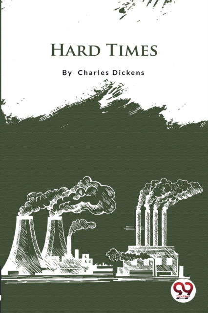 Cover for Charles Dickens · Hard Times (Paperback Book) (2022)
