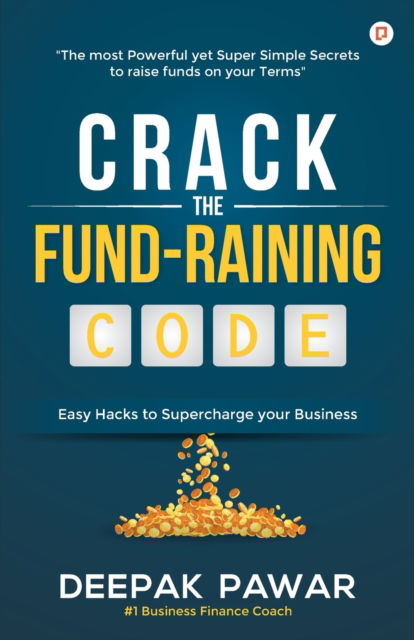 Cover for Deepak Pawar · Crack the Funds Raining Code (Paperback Book) (2021)