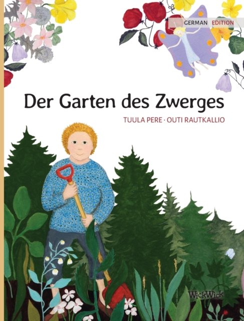 Cover for Tuula Pere · Der Garten des Zwerges (Hardcover bog) (2021)