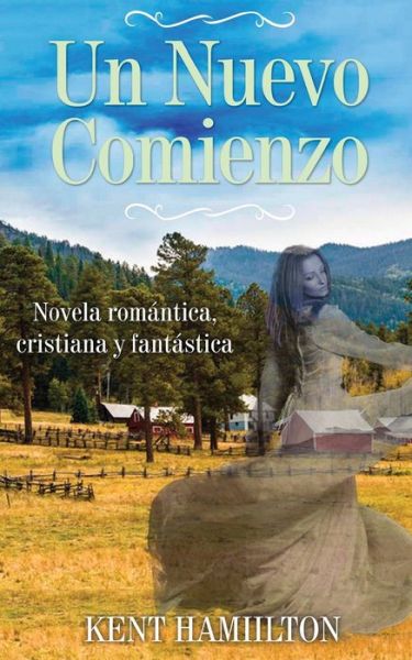 Cover for Kent Hamilton · Un Nuevo Comienzo (Paperback Book) (2020)