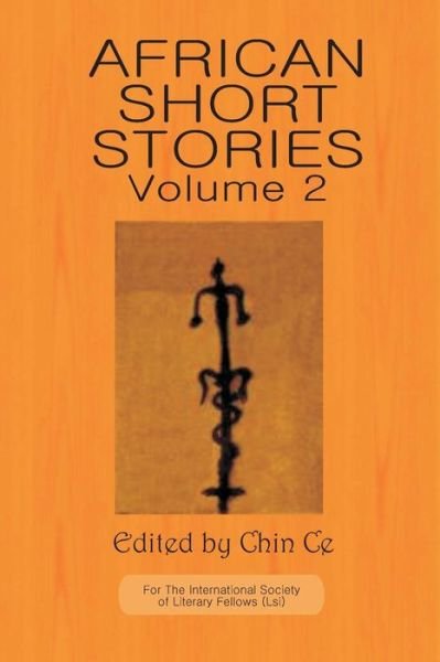 Cover for Chin Ce · African Short Stories: Vol 2 (Paperback Book) (2015)
