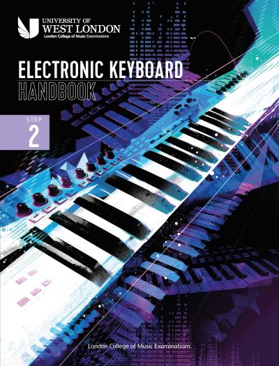 Cover for London College of Music Examinations · London College of Music Electronic Keyboard Handbook 2021: Step 2 (Sheet music) (2021)