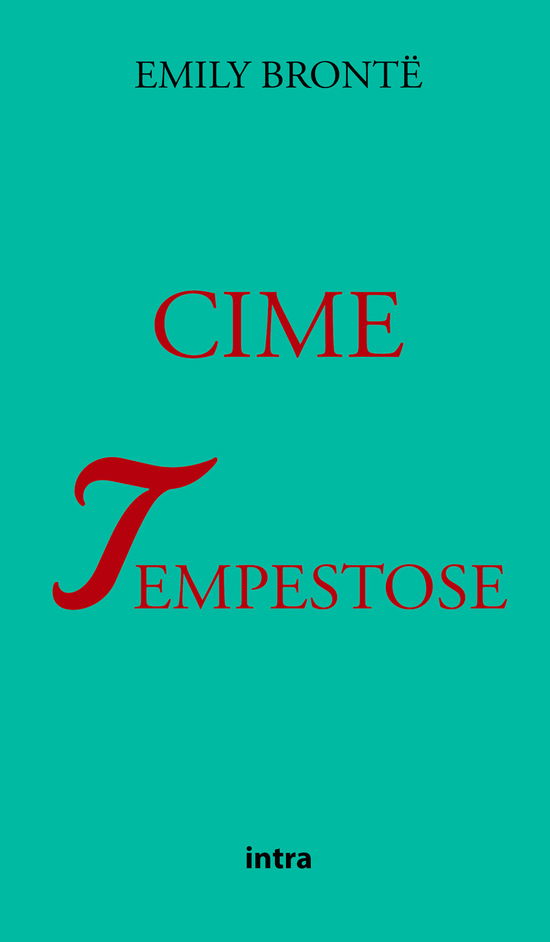 Cime Tempestose - Emily Brontë - Książki -  - 9791280035585 - 