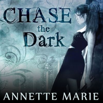 Cover for Annette Marie · Chase the Dark (CD) (2015)