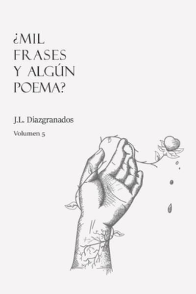 Cover for ¿Mil frases y algún poema? - Volumen 5 (Bog) (2023)
