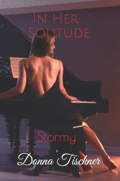 Donna Tischner · In Her Solitude: Stormy (Taschenbuch) (2022)