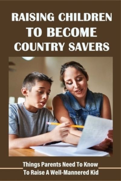 Cover for Roscoe Chaulk · Raising Children To Become Country Savers (Paperback Book) (2021)