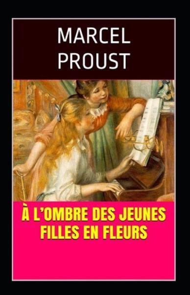 Cover for Marcel Proust · A l'ombre des jeunes filles en fleurs Annote (Paperback Book) (2021)