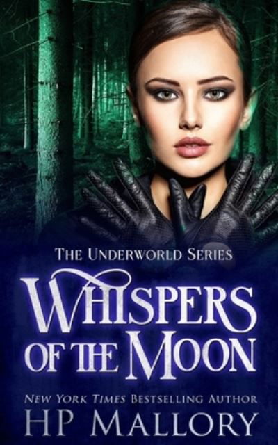 Cover for H P Mallory · Whispers Of The Moon: A Paranormal Mystery Romance - Dark Destinies (Paperback Book) (2021)