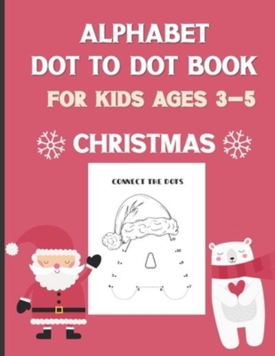 Cover for Fun World · Alphabet Dot To Dot Book For Kids Ages 3-5 (Paperback Book) (2020)