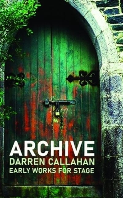 Cover for Darren Callahan · Archive (Pocketbok) (2020)